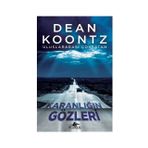 Karanlığın Gözleri - Dean Koontz