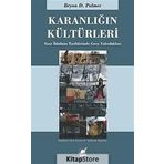 KARANLIĞIN KÜLTÜRLERİ - BRYAN D. PALMER