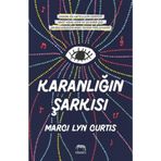 Karanlığın Şarkısı - Ciltli - Marci Lyn Curtis