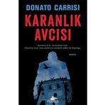 Karanlık Avcısı - Marcus Sandra Serisi 2 - Donato Carrisi