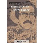 KARANLIK ÇAĞIN FILIZI SEZAI EKINCI - ESMAHAN EKINCI