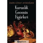 Karanlık Gecenin Figürleri - Emin Cihat Aydoğan