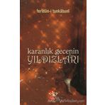 Karanlık Gecenin Yıldızları - Feridun-i Tunkabuni