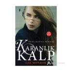 KARANLIK KALP - LEE MONROE