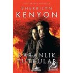Karanlık Tutkular - Sherrilyn Kenyon