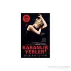 KARANLIK YERLER - GILLIAN FLYNN