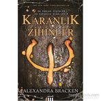 Karanlık Zihinler - Alexandra Bracken