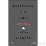 Karanlıkta Bir Ninni Struma - Hakan Akdoğan