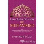 Karanlıkta Bir Yıldız Hz. Muhammed - Baha Rahmi Özen