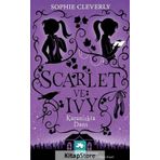 Karanlıkta Dans - Scarlet ve Ivy - Sophie Cleverly