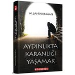 Karanlıkta Işığı Yakalamak - Barış Saydam
