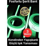 Karanlıkta Parlayan Yansıyan Fosforlu Şerit Bant 3 Metre Kendinden Yapışkanlı Reflektör Işık Veren