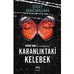 Karanlıktaki Kelebek - Gilly MacMillan Gilly MacMillan