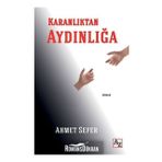 Karanlıktan Aydınlığa - Şeyda Ceylan