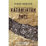Karanlıktan Önce - Ferdi Merter