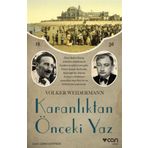 Karanlıktan Önceki Yaz - Volker Weidermann