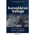 Karanlıktan Şafağa - Traci Medford Rosow