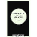 Karanlıktır İnsanın Ruhu - Edgar Allan Poe