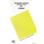 Karar Ağacı ve Cobol - Emin Doğan Aydın
