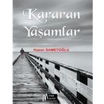 Kararan Yaşamlar Miras Yayınları