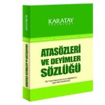 Karatay Atasözleri Sözlüğü Ve Deyimler Sözlüğü - Ahmet Selçuk