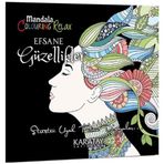 Karatay Colouring Relax Mandala Efsane Güzellikler Boyama Kitabı