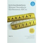 Karatay Diyeti: Bilimsel Gerçeklerle Kilo Vermenin ABC'si: (Kapak Değişebilir)