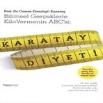 Karatay Diyeti Bilimsel Gerçeklerle Vermenin Abc'si
