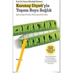 Karatay Diyeti’yle Yaşam Boyu Sağlık - Canan Efendigil Karatay - Alfa Kalem