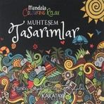 Karatay Yayınları Muhteşem Tasarımlar - Mandala Colouring Relax