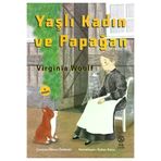 Karatay Yayınları SDKT-9786056968044 Yaşlı Kadın Ve Papağan