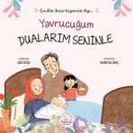 Karavan Çocuk Yavrucuğum Dualarım Seninle Zeka Geliştirici Kitap 9 - 12 Yaş Sait Köşk Tarafından Yazılmış