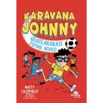 Karavana Johnny 3 Uluslararası Futbol Dehası Matt Oldfield