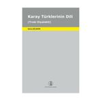Karay Türklerinin Dili - Selma Gülsevin
