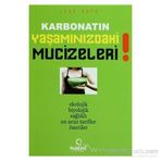 KARBONATIN YAŞAMINIZDAKİ MUCIZELERI - LISE SOTO