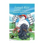 Kardan Çocuk ve Küçük Kara Köpek - İsmet Kür