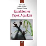 Kardelenler Çiçek Açarken