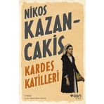 Kardeş Katilleri - Nikos Kazancakis