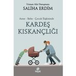 Kardeş Kıskançlığı Saliha Erdim