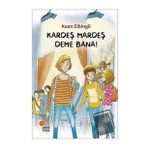 Kardeş Mardeş Deme Bana! - Kaan Elbingil