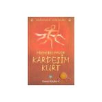 KARDEŞİM KURT - MICHELLE PAVER