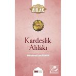 Kardeşlik Ahlakı Muhammed Emin Yıldırım
