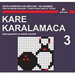 KARE KARALAMACA 3 - GENEL