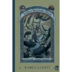 Karga Laneti - Talihsiz Serüvenler Dizisi 7