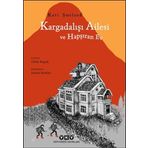 Kargadalışı Ailesi ve Hapşıran Ev - Kari Smeland