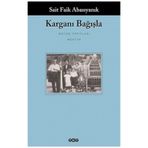 KARGANI BAĞIŞLA - SAIT FAIK ABASIYANIK