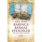 Karınca Basmaz Efendiler - Şerif Yusuf