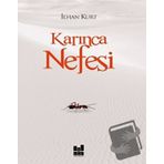 Karınca Nefesi - İlhan Kurt - Mgv Yayınları