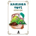 Karınca Toti - Nilüfer Uçar