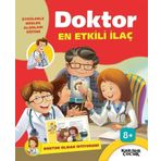 Kariyer Çocuk Doktor En Etkili İlaç-Doktor Olmak İstiyorum
